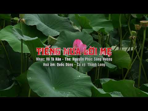 Tiếng mưa lời mẹ - Thanh Long