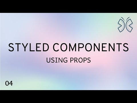 React Styled Components 4 Using Props