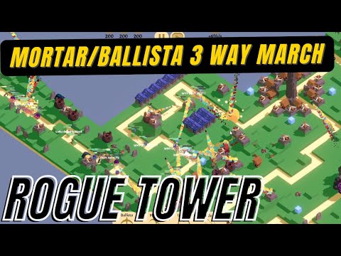 3 Way March Ballista Mortar Achievement - Rogue Tower