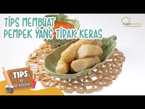 Cara Membuat Pempek Tidak Keras ala Fatmah Bahalwan