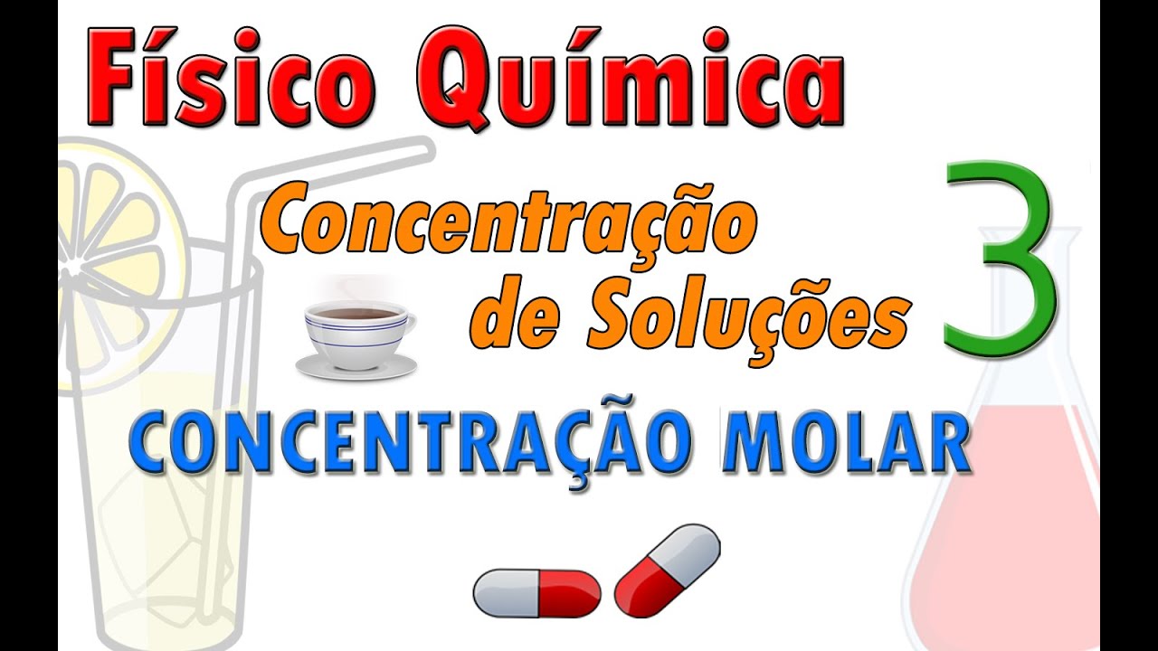 Concentração molar - Molaridade