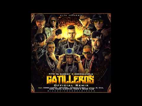 Gatilleros Remix - Tito El Bambino Ft Más 2015 Estreno