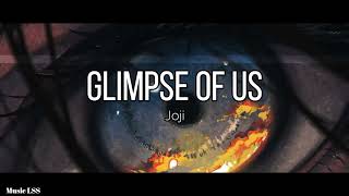 Joji - Glimpse of Us (Lyrics)