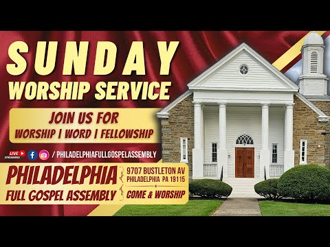 SUNDAY WORSHIP SERVICE 12/10/2023 | Philadelphia Full Gospel Assembly