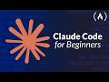 CLAUDE CODE FOR BEGINNERS TUTORIAL [FULL COURSE]