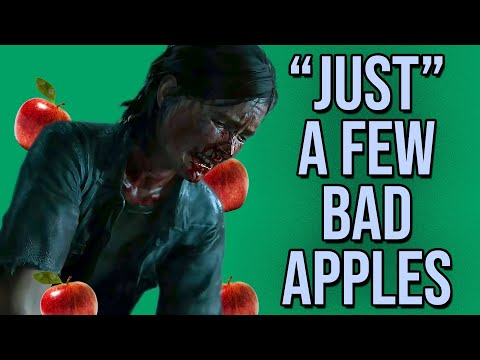 The Last Of Us 2 - A Few Bad Apples Spoil the Bunch