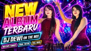 Download lagu MIXTAPE FUNKOT ❗️ DJ DEWI ON THE MIX ❗️ NEW ALBUM VIRAL TIKTOK mp3