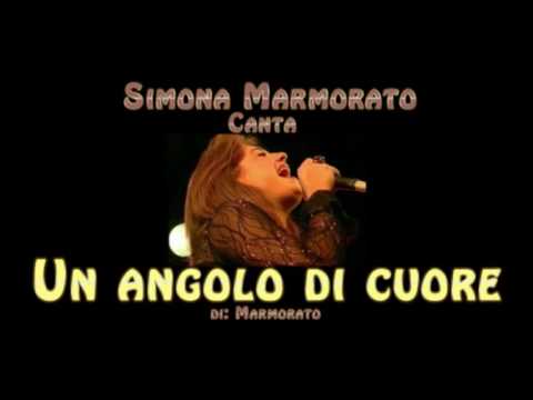 Simona Marmorato UN ANGOLO DI CUORE