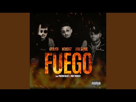 Fuego (with Geolier, Lele Blade, Poison Beatz, Tom Trigger)