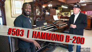 Video thumbnail for #503 | Hammond B-200 by Jim Huss, Keyboard Exchange International