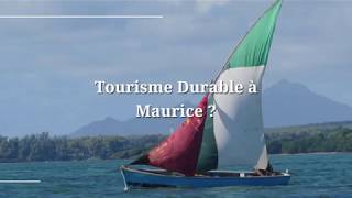 Tourisme Durable à l'Ile Maurice ?