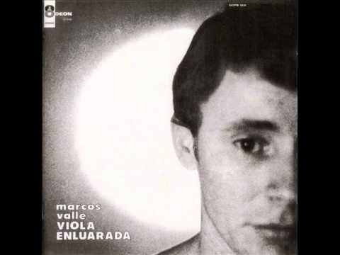 Marcos Valle - LP Viola Enluarada - Album Completo/Full Album
