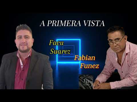 A Primera Vista cover Facu Suarez/Fabián Funez