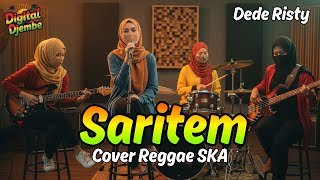 Download lagu SARITEM - DEDE RISTY (Tarling Reggae Ska Cover) Viral TikTok 2026 mp3