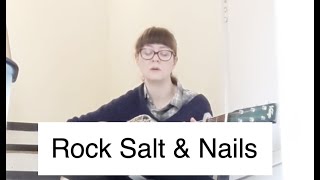 Rock Salt and Nails