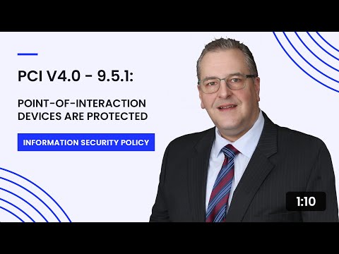 PCI v4.0 - 9.5.1: Point-of-Interaction Devices Are Protected