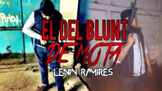 El Del Blunt De Mota Lenin Ramirez Ft. Ulices Chaidez Ft. Banda La Conquista - (En Vivo 2017)