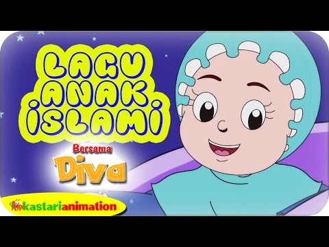 Lagu anak islami bersama diva kompilasi cinta allah kastari animation official