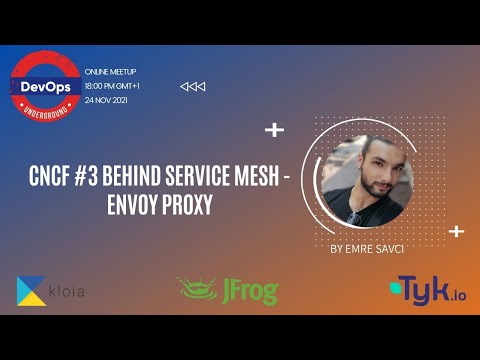 CNCF #3 Behind Service Mesh - Envoy Proxy