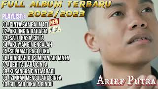 Download lagu KUMPULAN LAGU ARIEF PUTRA - CINTA SAMPAI MATI FULL ALBUM 2022 mp3