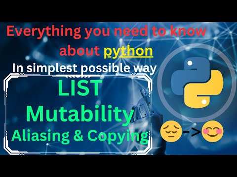 List Mutability And List Aliasing And Copying Pythontutorial Listinpython Pythonforbeginners