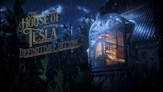 The House of Tesla: Definitive Edition trailer teaser
