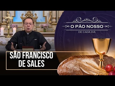 Saint Francis de Sales - Our Daily Bread - 01/24/26