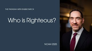 Noah 2025 — Who is Righteous?