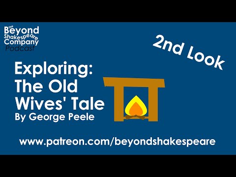 The Old Wives Tale (Beyond Shakespeare, webcam, 2020)