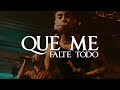 Luck Ra, Abel Pintos - QUE ME FALTE TODO 🔥|| LETRA