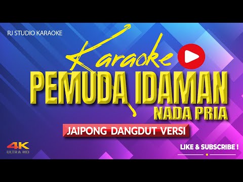 PEMUDA IDAMAN KARAOKE NADA COWOK / PRIA