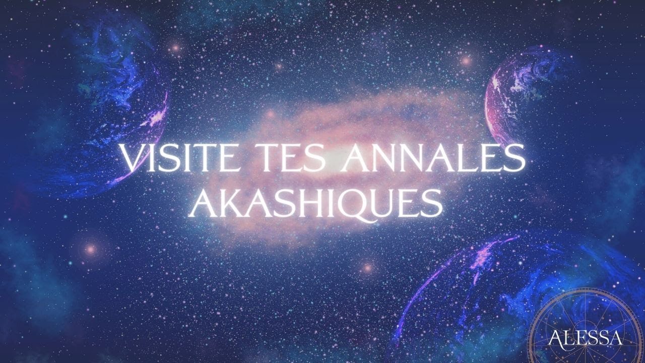 Se connecter à son âme ✨Voyage intérieur dans les annales Akashiques |