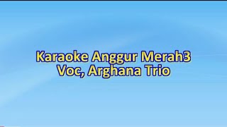 Download lagu KARAOKE ANGGUR MERAH 3 - ARGHANA TRIO - CIPT, LOELA DRAKEL- Kunci C=Do mp3 Download lagu KARAOKE ANGGUR MERAH 3 - ARGHANA TRIO - CIPT, LOELA DRAKEL- Kunci C=Do mp3