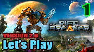 The Riftbreaker - Campaign - Survival Open World Base Building Defense - Full Gameplay (Version 2.0)