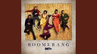 &#39;I&#39;m Just Sayin&#39; (From &quot;Boomerang&quot; on BET)