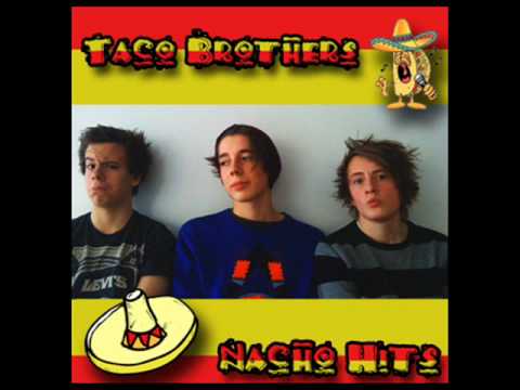 Taco Brothers - Nacho Hits
