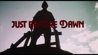 Just before dawn - Trailer