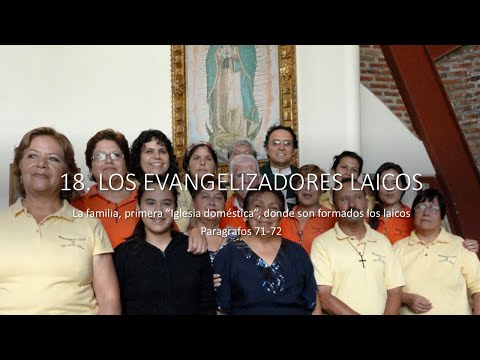 Lección No. 18 (Tercer Grado) LOS EVANGELIZADORES LAICOS
