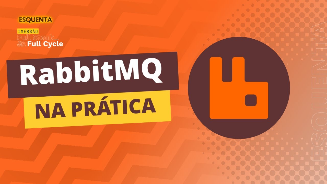 RabbitMQ na Prática: Mensageria na prática