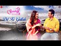 Dil Ki Gullak Baarish Sharman Joshi And Asha Negi Rik Basu Pratibha S Baghel Shamir Tandon