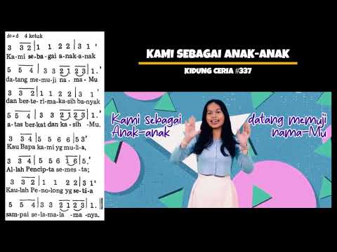Kami Sebagai Anak-Anak  (KC 337)   |   Lagu Sekolah Minggu