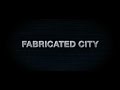 FABRICATED CITY Official Trailer HD In Singapore Theatres 20 April 2017