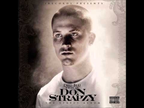 Intro - Dru Blu - This Is Don Strapzy (Album out 20/08/12)