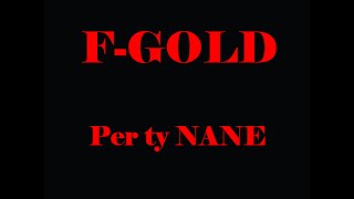 F-gold - Per Ty Nane