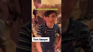 Shake my hand in character tom sawyer ep7
