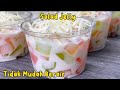 Resep Salad Jelly Enak Dan Tidak Mudah Berair ️Ide Jualan Banyak Untung