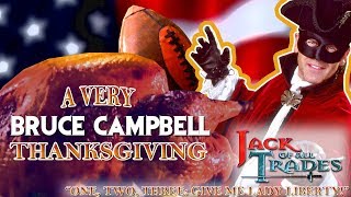 A Very Bruce Campbell Thanksgiving (Jack of All Trades &quot;One, Two, Three: Give Me Lady Liberty!&quot;)