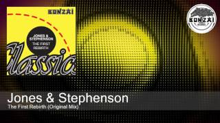 Jones &amp; Stephenson - The First Rebirth (Original Mix)