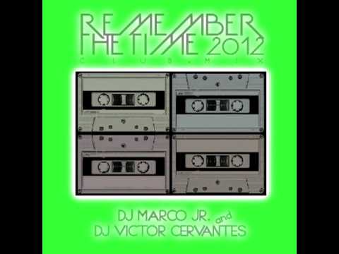 dj marco jr & victor cervantes - remember the time 2012 Video.mp4