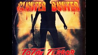 CLUSTER BUSTER - TOTAL TERROR (2014) full album